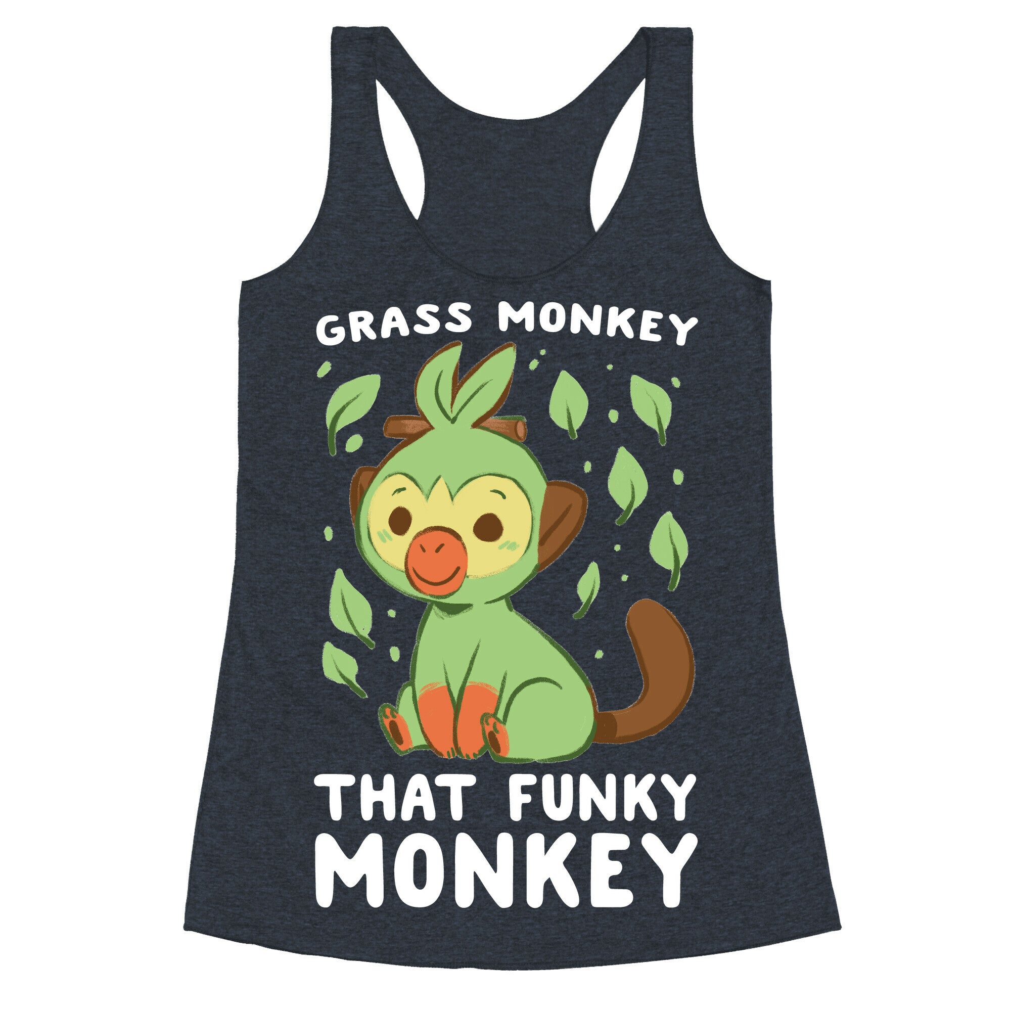 Grass Monkey, That Funky Monkey - Grookey Racerback Tank